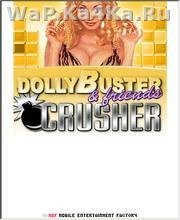 Dolly Buster and Friends Crusher