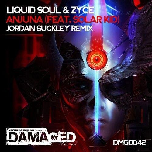 Liquid Soul &amp; Zyce feat. Solar Kid-Anjuna