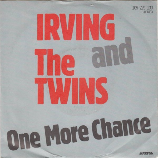 Irving And The Twins - One More Chance