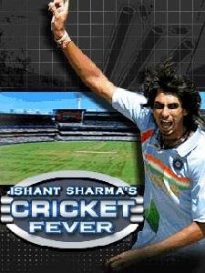 ishant sharmas cricket fever