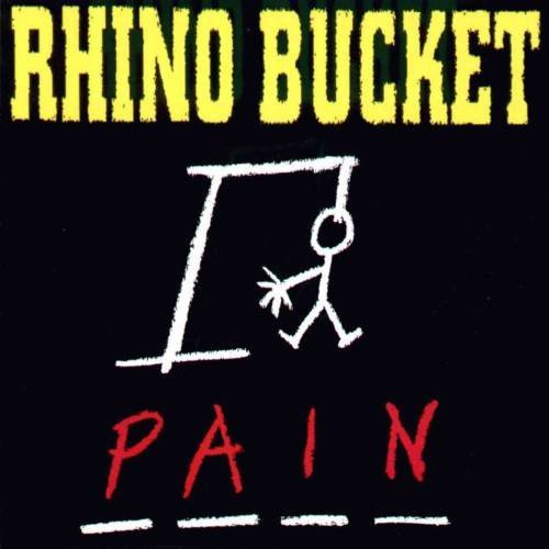 Rhino Bucket - Whatd You Expect