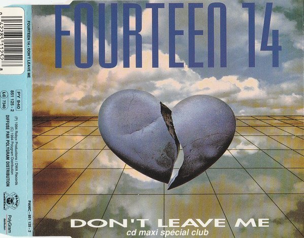 Fourteen 14 - Don't Leave Me (Extended Mix)