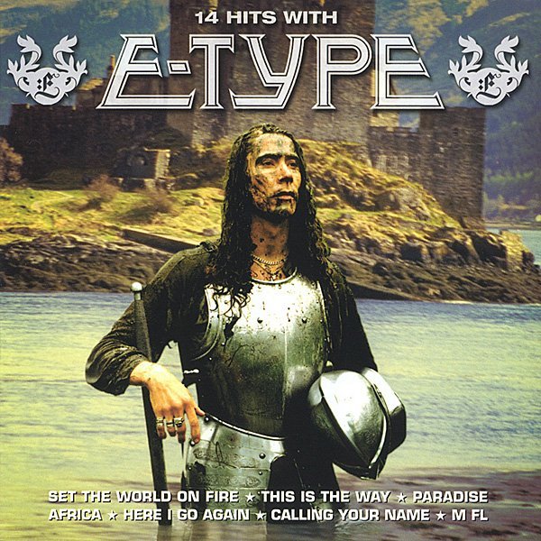 E-Type - Fight It Back