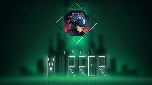 Into Miror 1.0.11 37