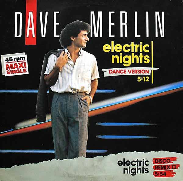 Dave Merlin - Electric Nights (Disco Remix II)