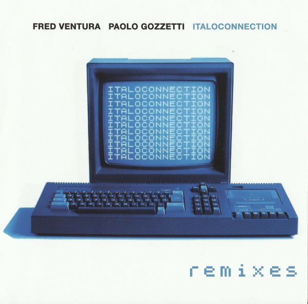 Italoconnection - Fred Ventura / The Years (Go By) (Italoconnection remix 2)