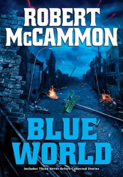 Маккаммон Р.Р. ~ Синий мир. Cбopник