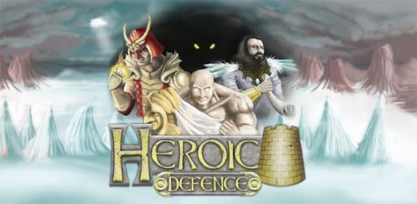 Tower Defence Heroic Defence