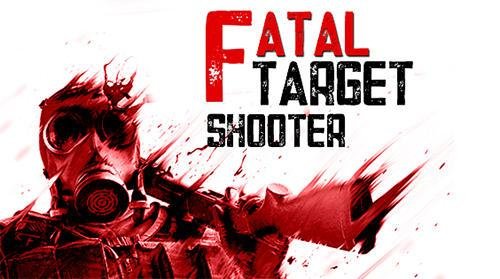 Fatal target shooter