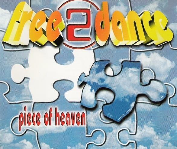 Free 2 Dance - Piece Of Heaven (Radio Edit)