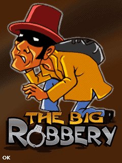 The Big Robbery (Большое Ограбление)