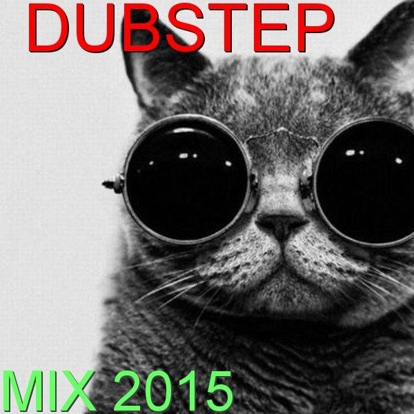 DUBSTEP MIX 2015