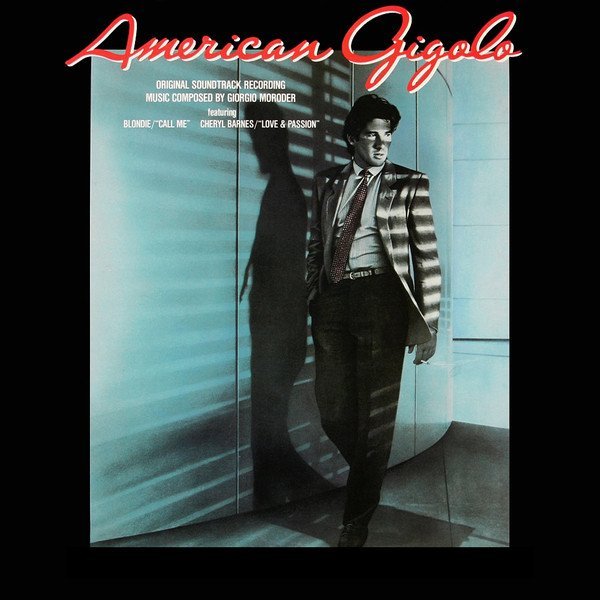 Moroder, Giorgio - Call Me (Theme From American Gigolo)