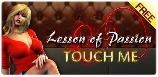 Lesson Of Passion Touch Me - раздевайте