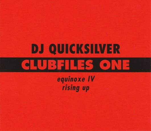 DJ Quicksilver - Equinoxe IV (Clubmix)