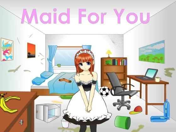 Maid-For-You