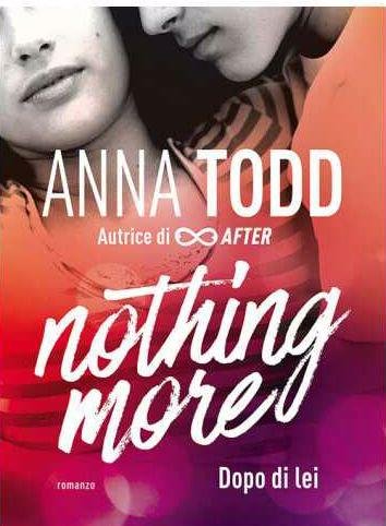 Анна Тодд - Ничего больше