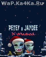 Petey And Jaydee X-mashed