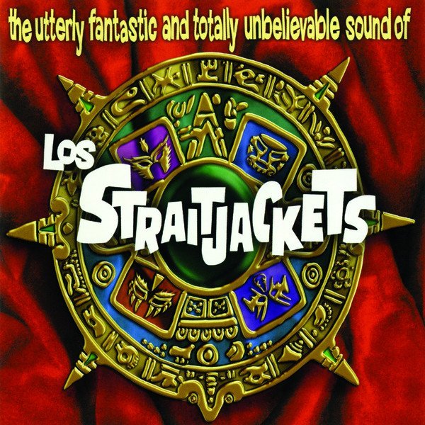 Los Straitjackets - Straitjacket