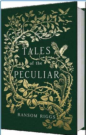 Ренсом Риггз Сказки о странных