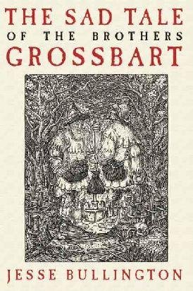 The Sad Tale Of The Brothers Grossbart (англ)