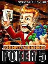 Johnny Midnight Poker 5
