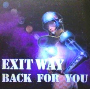 Exit Way - Back To The Promise Land (Extended Version 155 Bpm)