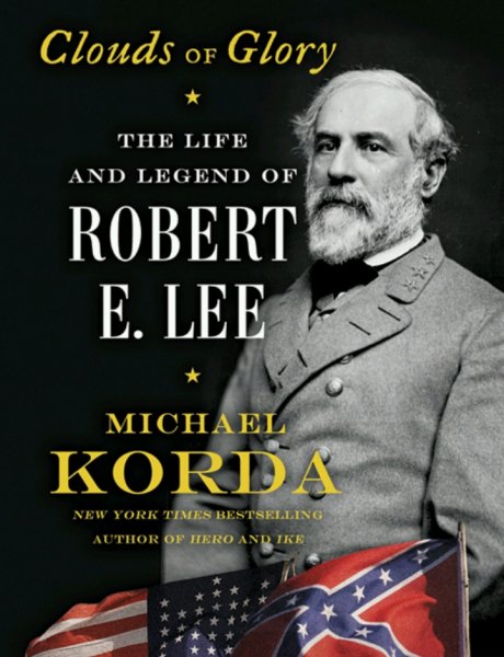 М. Корда - Облака славы. Жизнь и легенда Роберта Э. Ли