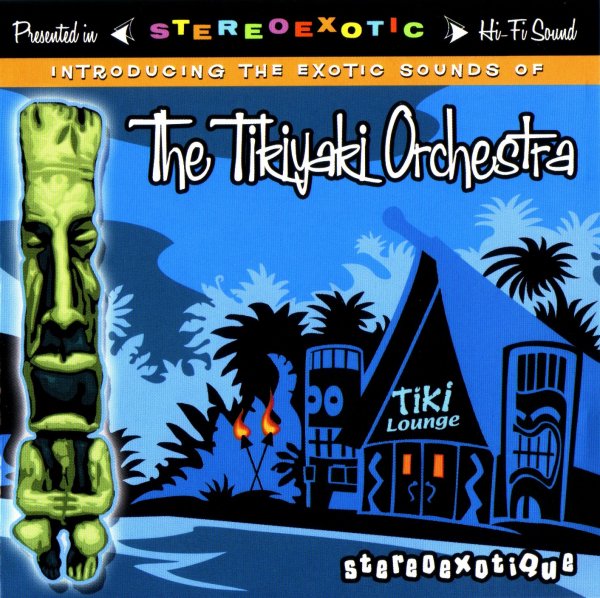The Tikiyaki Orchestra - Exotique