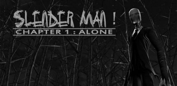 Slender Man! Chapter 1: Alone (v.2.4)