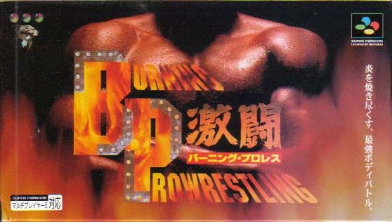 Gekitou Burning Pro Wrestling (J) [TEng]