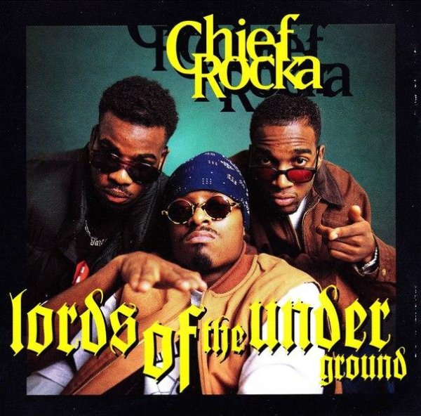 Lords Of The Underground Chief Rocka