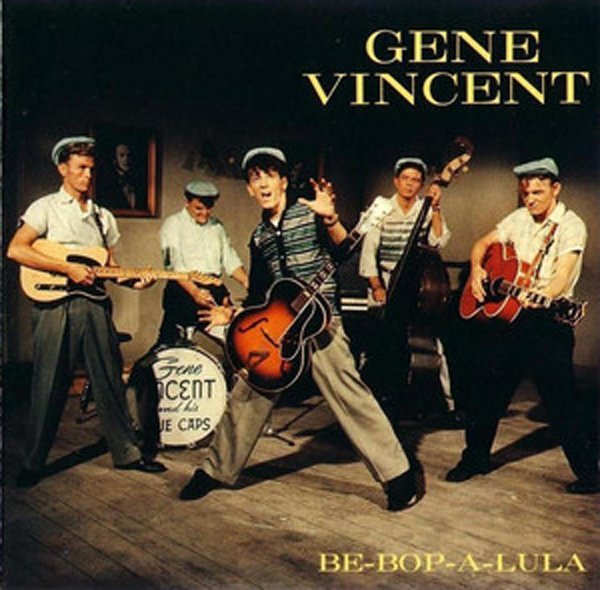 Gene Vincent - Be Bop A Lula
