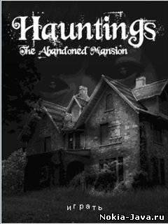 Hauntings The Abonded Mansion