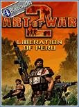 Art Of War 2 эпизод 2 Освобождение Перу