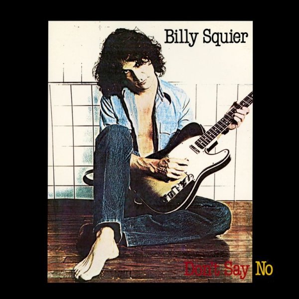 Billy Squier - The Stroke