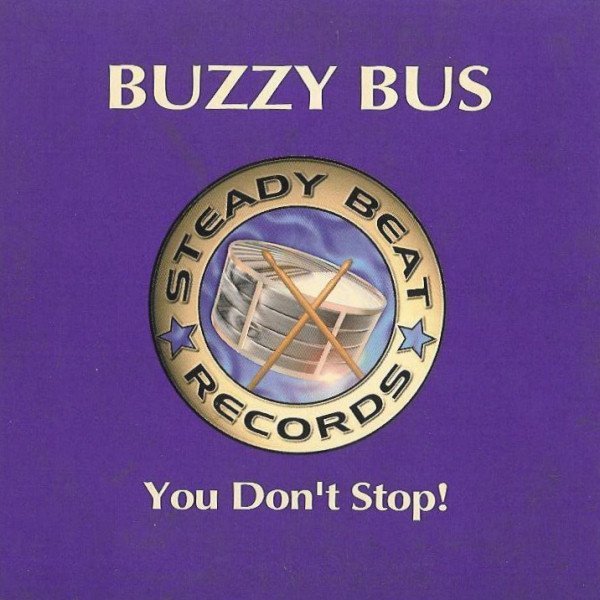 Buzzy Bus - You don't Stop (Off Limits)