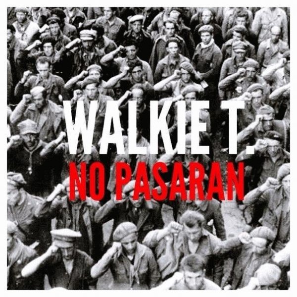 Walkie T.. No Pasaran