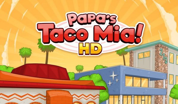 Papa's Taco Mia HD v.1.0.1