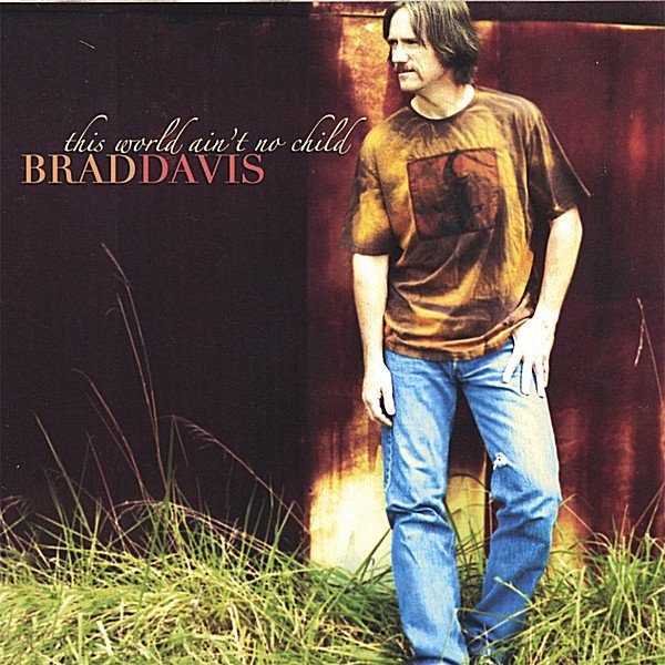 Brad Davis - All I Need To Know