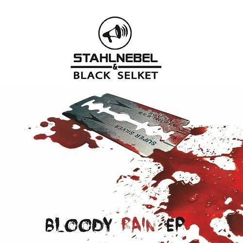 stahlnebel black selket bloody rain