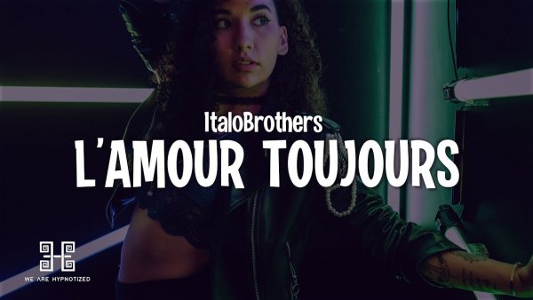 Italobrothers - L'amour Toujours