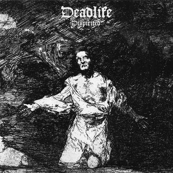 Deadlife - Still Unconsolable