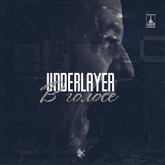 UnderLayer. В голосе