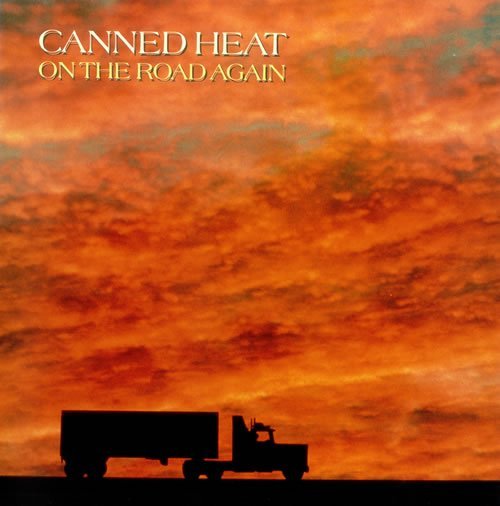 Canned Heat - Goin' up the country