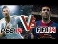 PES 2014 vs FIFA 2014 (new!)