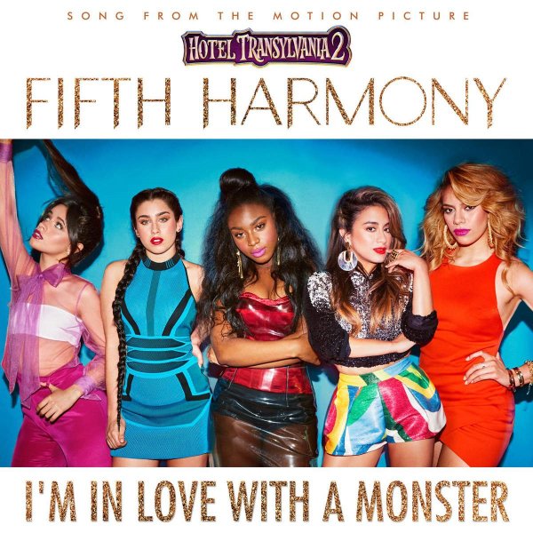Fifth Harmony - I'm In Love With A Monster