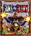 Guns and Glory