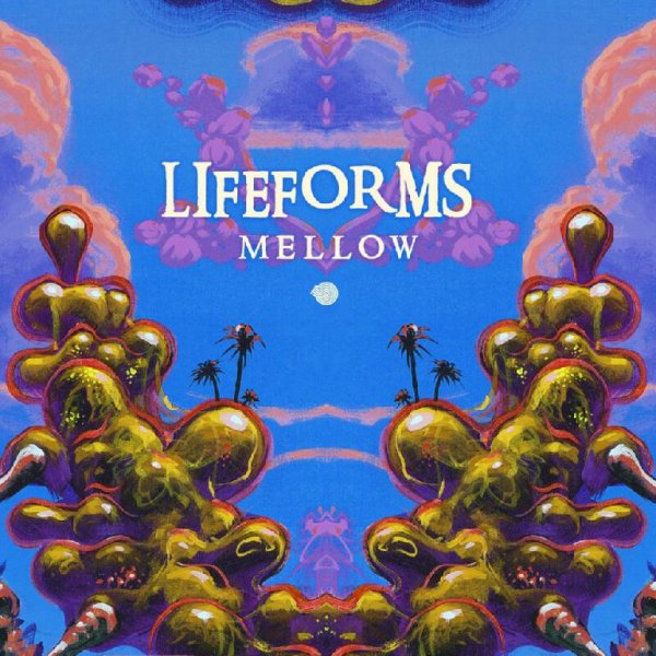 Lifeforms - Mellow