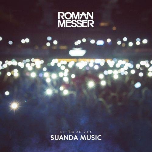 Roman Messer - Suanda Music 244